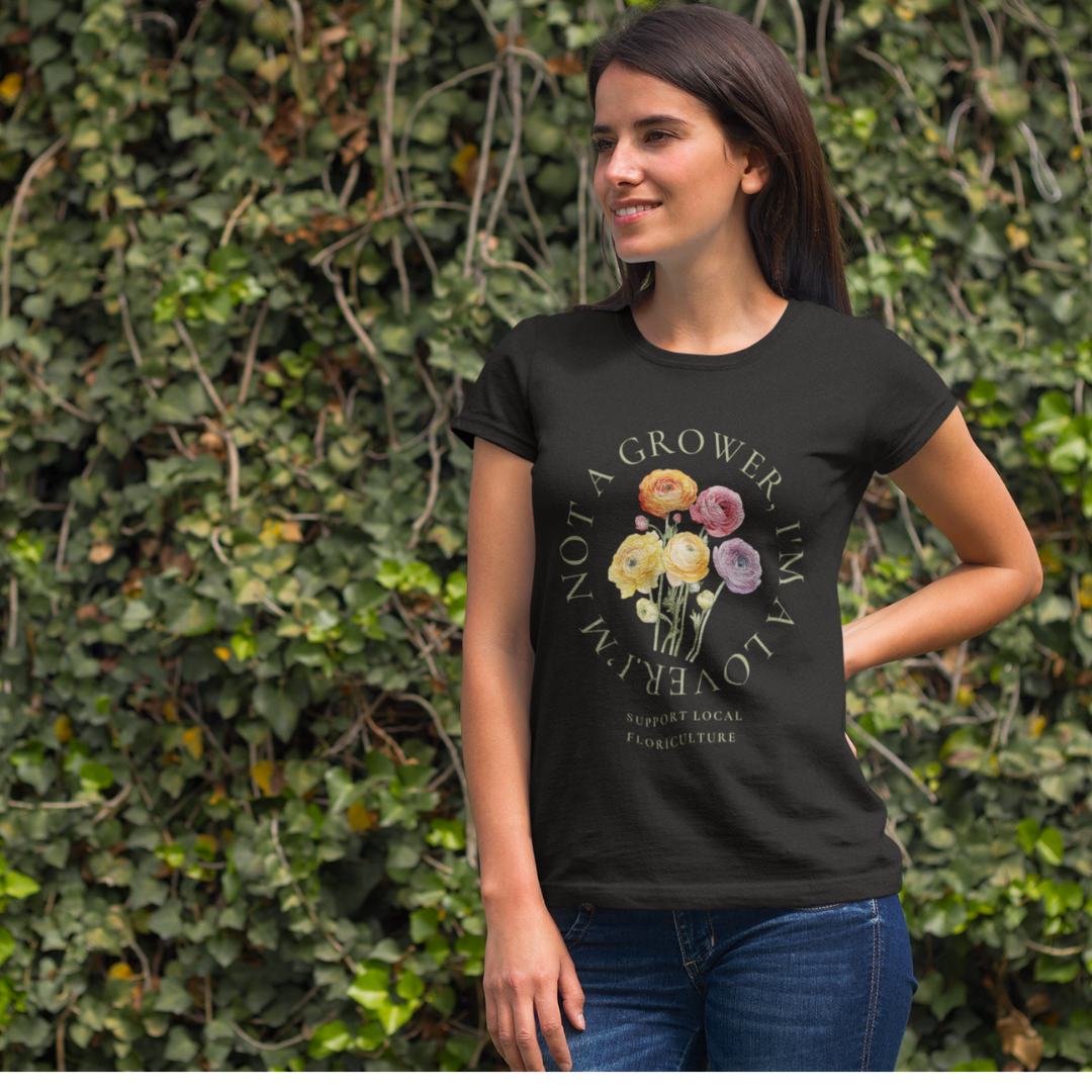 "Sweet Floral Tee's" I'm Not A Grower, I'm A Lover - Women's fitted eco tee