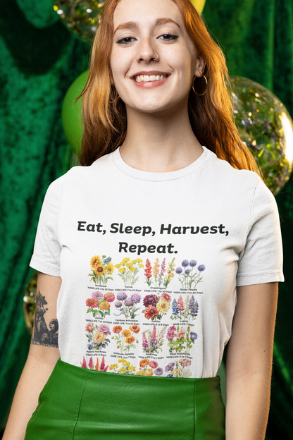 "Floral Whispers" Eat, Sleep, Harvest, Repeat - Short sleeve t-shirt