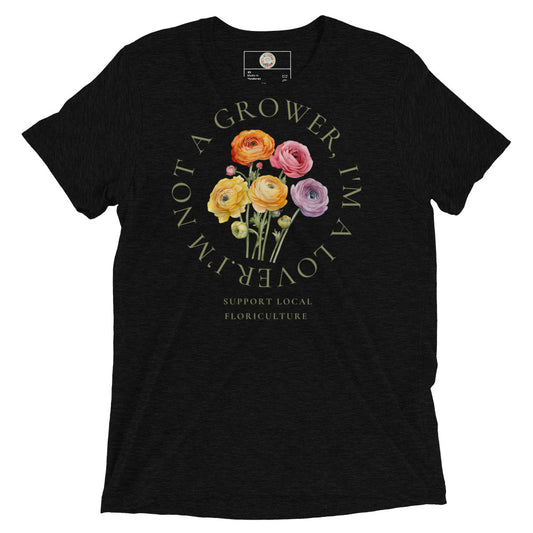 "Sweet Floral Tee's" I'm Not A Grower, I'm A Lover - Short sleeve t-shirt